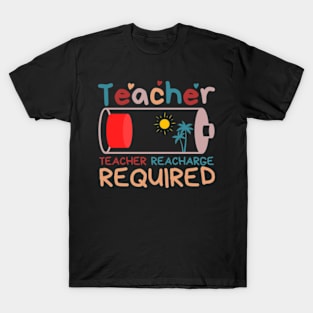 Teacher Summer Recharge Required Outfit Teacher Energy Funny T-Shirt T-Shirt